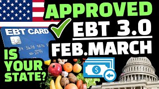 P EBT 2023 FOOD STAMP UPDATE  States Approved for EBT 30 Benefits in FEB MARCH 2023 [upl. by Micheil]