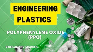 Polyphenylene Oxide PPO source of raw material processing behaviour properties and application [upl. by Eirrab]