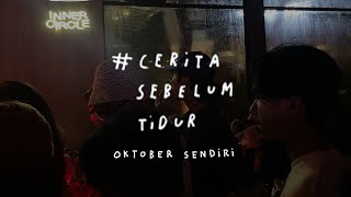 Oktober sendiri  CERITA SEBELUM TIDUR Eps 115 [upl. by Haroppizt424]