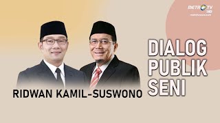 DIALOG PUBLIK SENI BERSAMA CAGUB DAN CAWAGUB JAKARTA SESI 3 RKSUSWONO [upl. by Athey]