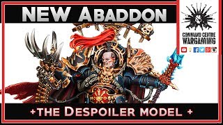 NEW Abaddon the Despoiler model Warhammer 40k 8th Edition 2019 [upl. by Ytsirt69]