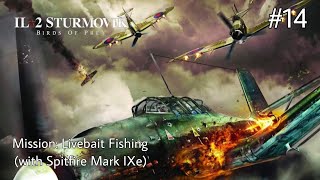 IL2 Sturmovik Birds of Prey PSP  Mission Livebait Fishing Free Mission [upl. by Fedirko]