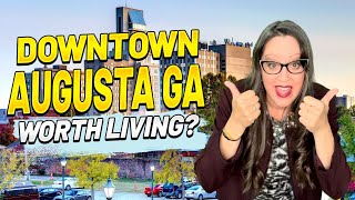 Living In Downtown Augusta Georgia  What Is It Like [upl. by Nim727]