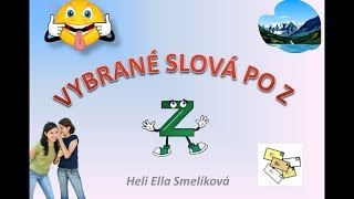 VYBRANÉ SLOVÁ PO Z [upl. by Elery66]