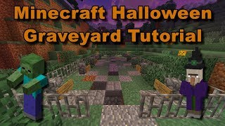 Minecraft Halloween Graveyard Tutorial [upl. by Odnomyar]