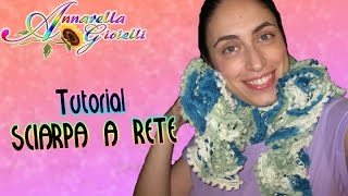 Tutorial sciarpa a rete ai ferri  Metodo alternativo  How to knit a butterfly scarf [upl. by Alyworth]