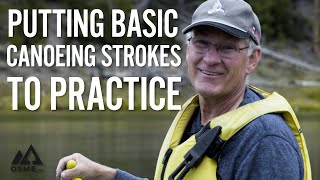 Putting Basic Canoeing Strokes to Practice  Canoeing for Beginners  OSMEtv [upl. by Toinette]