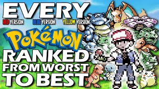 All 151 1st Gen Pokémon Ranked From WORST To BEST [upl. by Arvonio]