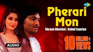 Pherari Mon  ফেরারী মন  Antaheen  Bengali Movie Song  Shreya Ghoshal  Babul Supriyo  বাংলা গান [upl. by Lakin]