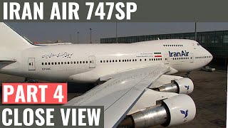 IRAN AIR 747SP  PART 4  CLOSE UP VIEW  VIKING WINGS  IRAN AVIATION [upl. by Brocklin200]