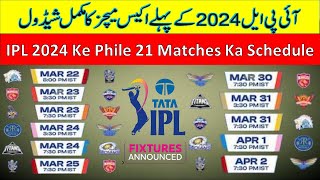 IPL 2024  IPL 2024 Schedule Starting 21 Matches  IPL Full Time Table 2024  IPL 2024 Venues  CS [upl. by Lepine]