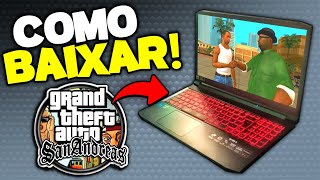 Como BAIXAR GTA SAN ANDREAS no NOTEBOOK 2024 [upl. by Olzsal]