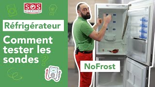 🥶 Problème de froid sur mon frigo No Frost  Comment tester les sondes [upl. by Sokcin]