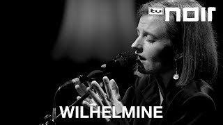 Wilhelmine  Meine Liebe live bei TV Noir [upl. by Ameehs515]