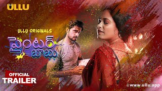 Painter Babu  Part  01  Official Trailer  Ullu Originals  Releasing on 16th July [upl. by Tadich]