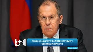 quotWir verteidigen die Arktisquot Russland alarmiert NATO intensiviert Übungen [upl. by Corbin]