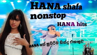 hana nonstop  hana shafa hit song collection [upl. by Seuqram]