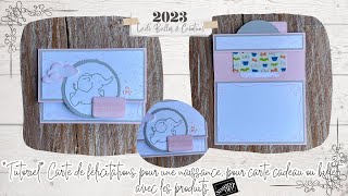 Tutoriel Carte félicitations naissance pour carte cadeau ou billet avec les produits Stampin Up [upl. by Hamer]