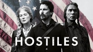 Hostiles  Official Movie Review [upl. by Yesnikcm742]