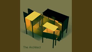 The Architect [upl. by Erminia]