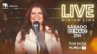 Midian Lima  LIVE FiqueEmCasa Adore Comigo MaisPerto MKnetwork [upl. by Ellerol99]