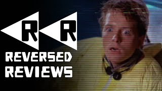 Reversed Reviews  Back To The Future Backward Film [upl. by Gwenni]