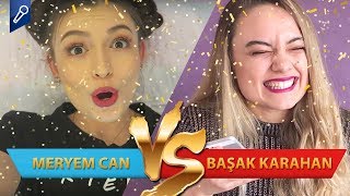 Meryem Can mı Başak Karahan mı  Youtuber Düelloları [upl. by Anatollo]