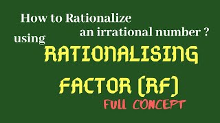 How to Rationalize using Rationalizing Factor RF Class 9 Math Chapter 1 Important concept [upl. by Francine]