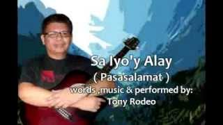 TONY RODEO PASASALAMAT ANG AMING ALAY [upl. by Veradia]