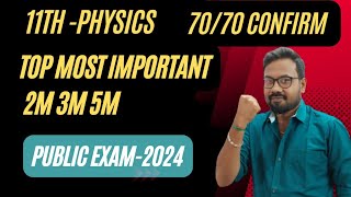 11th physicsTop most important 2m 3m 5m  public exam2024 [upl. by Herrod]