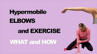 Hypermobile elbows and EXERCISE STRETCHING and GYMNASTICS What and how to train and avoid injury [upl. by Zehe]