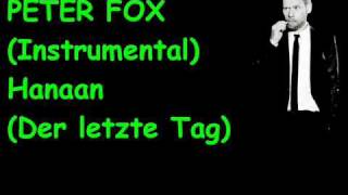 Peter Foxinstrumental  Hanaan Der letzte Tag [upl. by Atinnod]