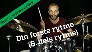 Spiltrommerdk  Din første rytme 8 dels rytme Lektion 38 [upl. by Rabkin]