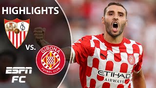 Sevilla vs Girona  LALIGA Highlights  ESPN FC [upl. by Columba]