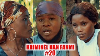 KRIMINÈL NAN FANMI EPIZÒD 20BRIKÈ AVÈK JUDITH AL DÈYÈ KÒB LA KAY CHIFONNEN [upl. by Anilat805]