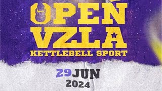 Open VZLA Kettlebell Sport 2024 [upl. by Anne-Corinne]