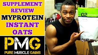 MyProtein Instant Oats Review  Bodybuilding on a Budget  Unboxing amp Supplement Review [upl. by Nageek]