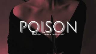 Poison  Rita Ora Slowed  Remix [upl. by Iad]