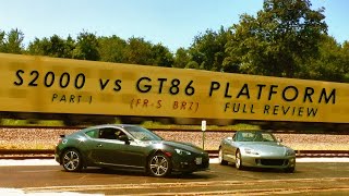 Review  S2000 vs FRS GT86 BRZ  Part 1 of 2 [upl. by Fowler]