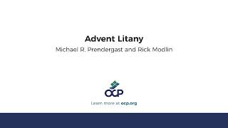 Advent Litany Prendergast Modlin [upl. by Ancalin]