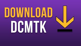 Where to Download the DICOM Toolkit DCMTK [upl. by Ennaeirrac]