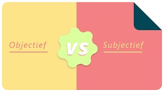 Objectief 𝗩𝗦 Subjectief [upl. by Llednohs]