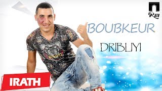 BOUBEKEUR  Dribliyi  Official Audio [upl. by Bethena]