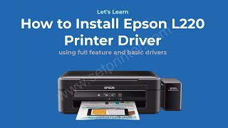 How to Install Epson L220 Printer Driver on Windows 11 10 8 81 7 [upl. by Erdnaed993]