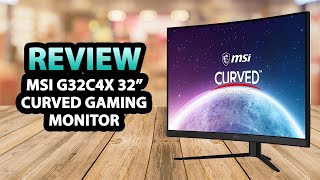 MSI G32C4X 32 Inch Curved Gaming Monitor ✅ Review [upl. by Carrissa]