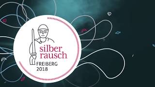 Silberrausch Freiberg 2018  Vorschau auf die Veranstaltungen [upl. by Elin245]