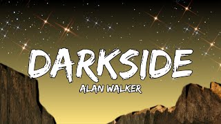 Alan Walker  Darkside LyricsLetra ft AuRa and Tomine Harket [upl. by Dacy874]