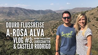 Douro Kreuzfahrt mit ARosa  Vlog 3 Schleusenfahrt amp Castelo Rodrigo [upl. by Spearman]