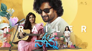 Hi Nanna  Official Trailer  Nani  Mrunal T  Baby Kiara K Shouryuv  Hesham Abdul Wahab [upl. by Uwkuhceki]