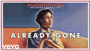 Powderfinger  Already Gone Official Audio [upl. by Lait]